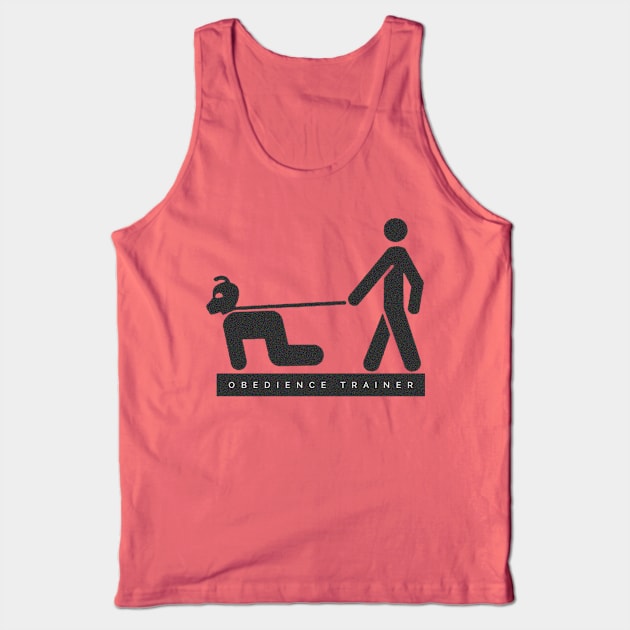 Obedience Trainer Tank Top by JasonLloyd